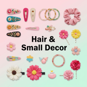 DECORATION AND HAIR ACCESSORIES